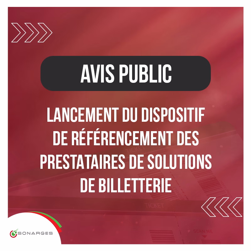 AVIS PUBLIC : LANCEMENT DU DISPOSITIF DE RÉFÉRENCEMENT DES PRESTATAIRES DE SOLUTIONS DE BILLETTERIE